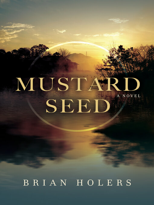 Title details for Mustard Seed by Brian Holers - Available